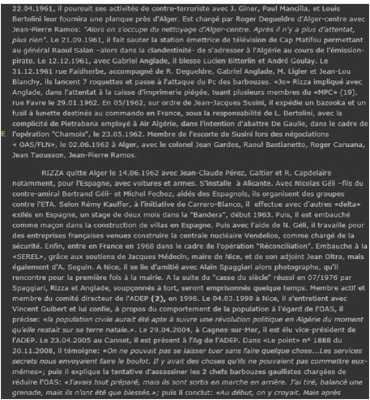 S'ajouteront au groupe des Contre-Terroristes :

 Michel FECHOZ 
Paul MANCILLA
Louis BERTOLINI
Jean-Pierre RAMOS
Raoul BASTIANETTO
Roger CARUANA
Jean TAOUSSON
GALTIER
Roger CAPDELAIRE 
Nicolas GELI
PIETRABANA
...
