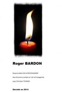   Roger BARDON  
OAS Mostaganem