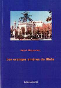 Photo-titre pour cet album: Les Oranges Am&egrave;res de BLIDA