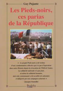 Photo-titre pour cet album: Les PIEDS-NOIRS ces PARIAS de la REPUBLIQUE