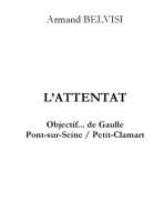   L'ATTENTAT ... Objectif DE GAULLE  
----  
Par Armand BELVISI
