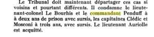   Lt Colonel Le BOURHIS
Commandant PENDUFF
Capitaine CLEDIC
Capitaine MOSCONI
Lieutenant AURIOLLE
