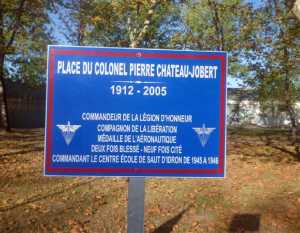  Colonel Pierre CHATEAU-JOBERT 
---- 
Inauguration du Buste le 22 octobre 2010
