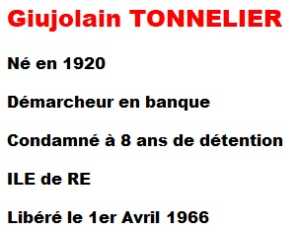  Giujolain TONNELIER 
ou Ghislain TONNELIER
----
Chef du Commando GHISLAIN
en ORANIE