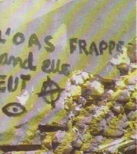  Grafiti
l'OAS frappe quand elle veut
