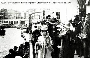 Alger - Debarquemment Roi Edouard VII et Reine d'Angleterre - 1905