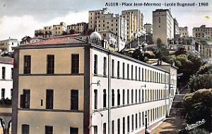 Alger - Lycee Bugeaud - Place Jean-Mermoz - 1960
