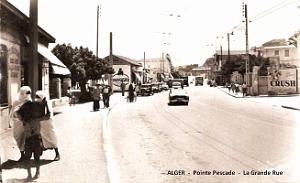 Alger - Pointe Pescade - La Grande Rue