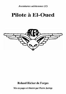 604 PILOTE A EL L OUED DE ROLAND RICHER DE FORGES