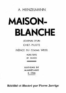605 MAISON-BLANCHE JOURNAL D UN CHEF PILOTE