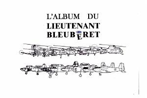 607 LE LIEUTENANT BLEUBERET - YVES LE BEC