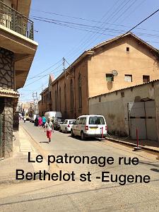 ORAN LE PATRONAGE RUE BERTHELOT ST EUGENE